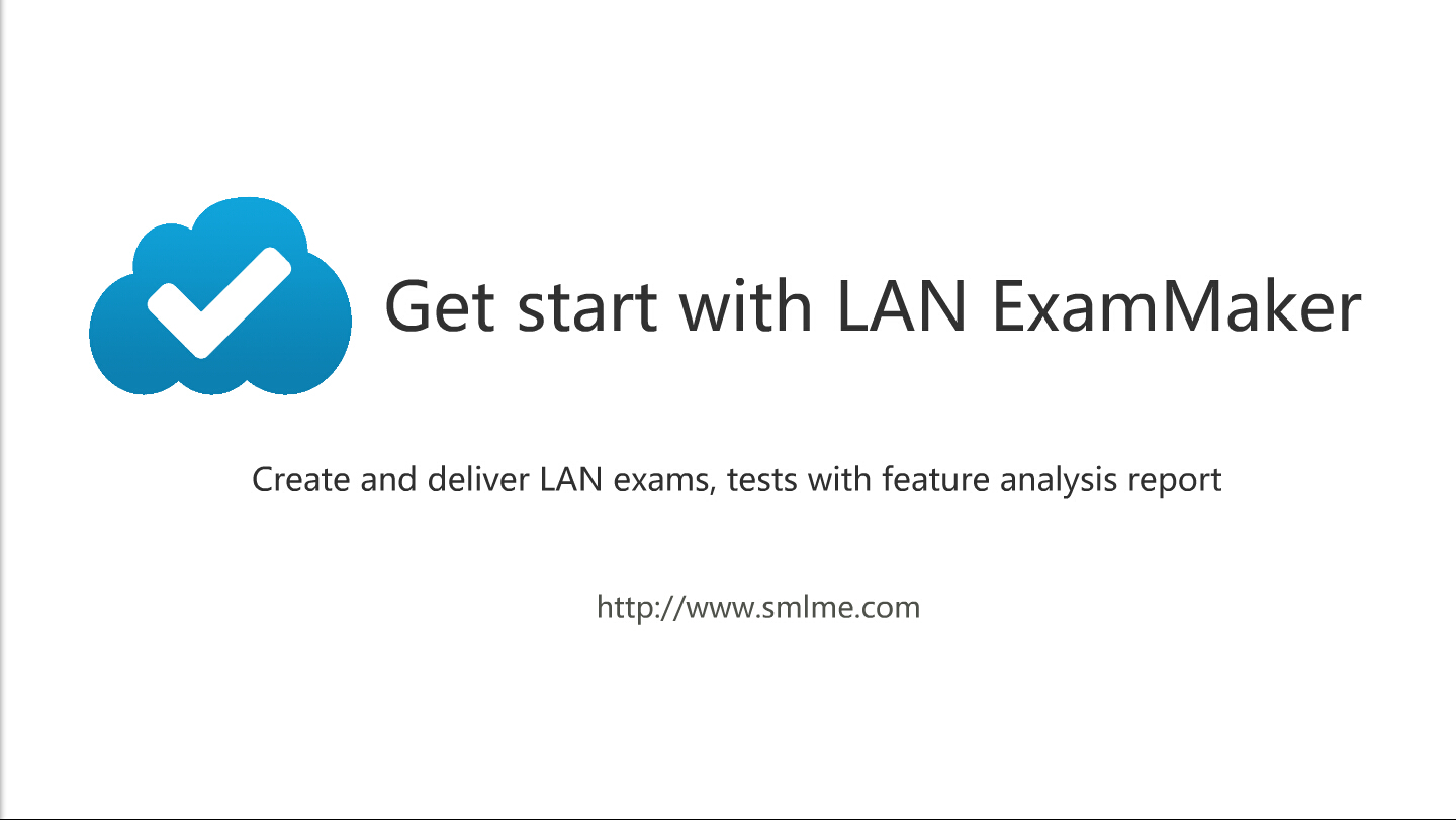 Get start with LAN Exam Maker